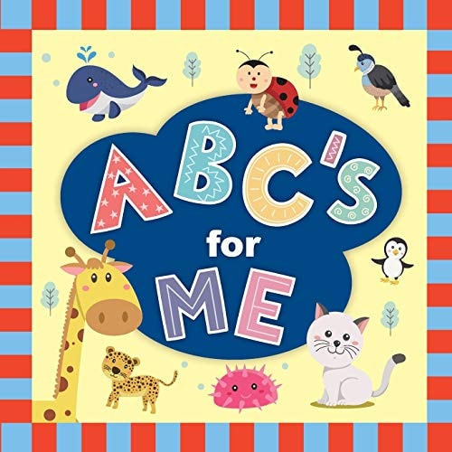 ABC's for Me Baby Books, Toddler Books, Alphabet Book. Baby Books for First Year. From A to Z.