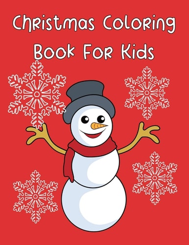 Christmas Coloring Book For Kids Fun Activities For The Holiday Season
