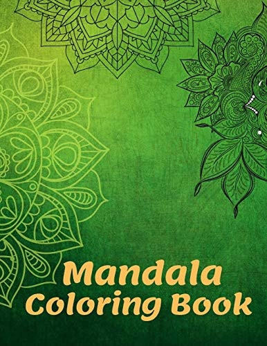 Mandala Coloring Book For Boys, Girls, Kids And Adult Perfect Relaxation Coloring Book for Girls, Christmas Gifts