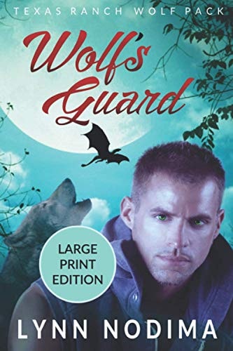 Wolf's Guard Texas Ranch Wolf Pack: Large Print