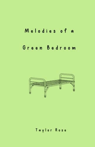 Melodies of a Green Bedroom