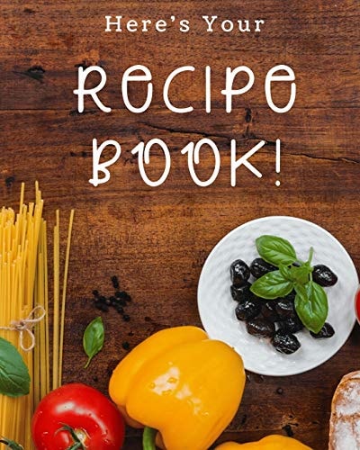 Here's Your Recipe Book! A Great Size (8.5 X 11 In) - a Nice Size with Enough Writing Space to Jot Down Everything Needed.