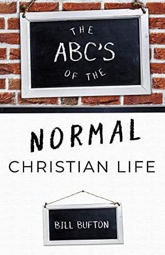 The ABC's of the Normal Christian Life