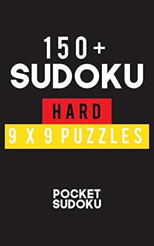 150+ Sudoku Hard 9*9 Puzzles Hard Level for Adults - All 9*9 Hard 150++ Sudoku - Pocket Sudoku Puzzle Books - Sudoku Puzzle Books Hard - Large Print Sudoku Puzzle Books For Adults - Sudoku Advanced