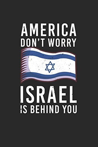 America Don't Worry Israel Is Behind You Recipe Paper (6x9 Inches) with 120 Pages
