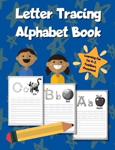 Letter Tracing Alphabet Book ABC Learning Workbook for Kids - Toddlers, Preschool, K-2 - Blue