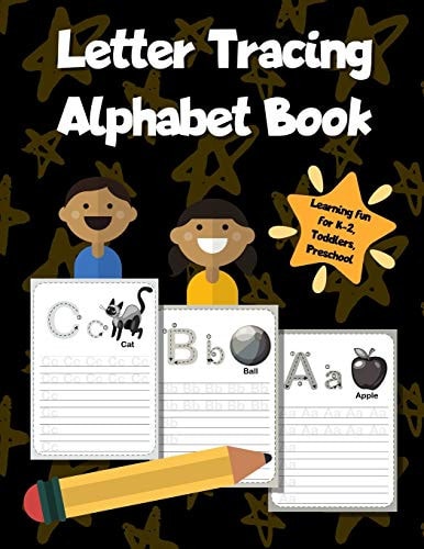 Letter Tracing Alphabet Book ABC Learning Workbook for Kids - Toddlers, Preschool, K-2 - Black