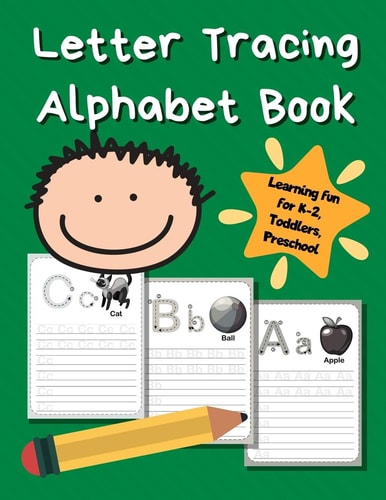 Letter Tracing Alphabet Book ABC Learning Book for Kids - Toddlers, Preschool, K-2 - Green