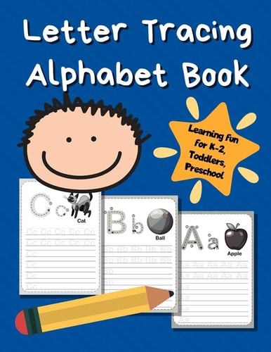 Letter Tracing Alphabet Book ABC Learning Book for Kids - Toddlers, Preschool, K-2 - Royal Blue