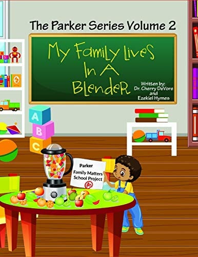 My Family Lives In A Blender Understanding Blended Families