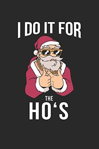 I Do It for the Ho's Recipe Paper (6x9 Inches) with 120 Pages
