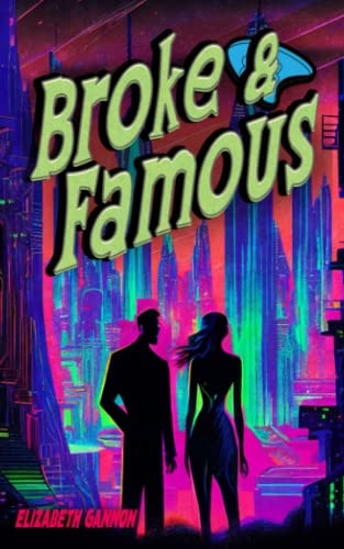 Broke and Famous