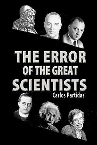 The Error of the Great Scientists Extending the Theory of Big Bang
