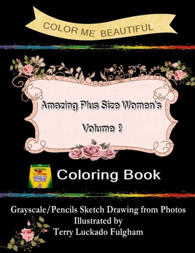 Color Me Beautiful Amazing Plus Size Women's Volume 2