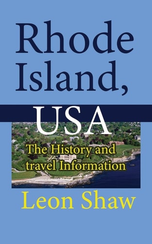 Rhode Island, USA The History and Travel Information