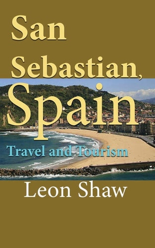 San Sebastian, Spain Travel and Tourism