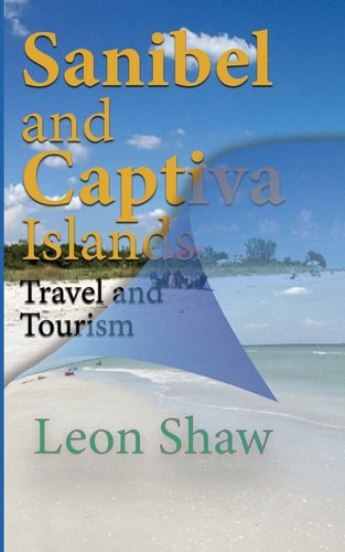 Sanibel and Captiva Islands Florida USA Travel and Tourism