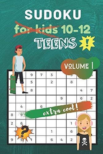 Sudoku for Kids 10-12 80 Sudoku Puzzles - for Teenies from Beginner to Advanced - Designed Specifically for Kids and Teenies - Kids Activity Book