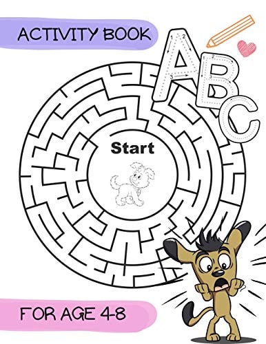 Activity Book for Age 4-8 A Funny Puppy Activity Book for Kids Ages 4-8 -(A-Z ) Handwriting & Number Tracing & The Maze Game & Coloring Page (Book1)