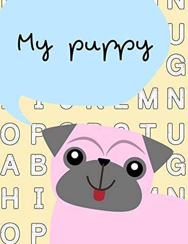 My Puppy My Nice Puppy Activity Book for Kids Ages 4-8 (A-Z ) Handwriting & Number Tracing & The Maze Game & Coloring Page (Book4)