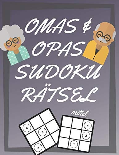 Omas und Opas Sudoku Rätsel 200 Seiten Mit Mittelschwer Sudoku Inklusive Lösungen und Großdruck Gedächtnistraining Für Senioren Perfekte Geschenkidee Für Großeltern