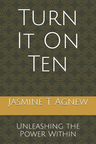 Turn It On Ten Unleashing the Power Within