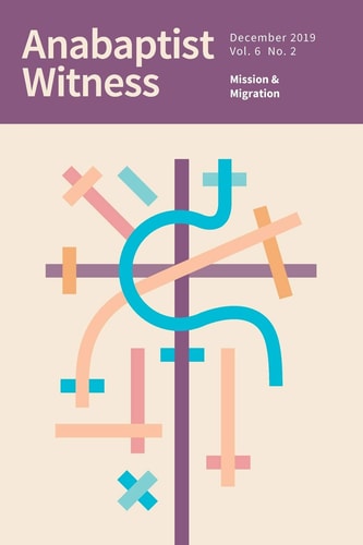 Anabaptist Witness 6. 2 Mission and Migration