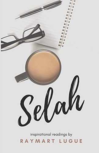 Selah Inspirational Readings by Raymart Lugue