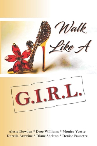 Walk Like A Girl With Purpose, With Patience, With Peace