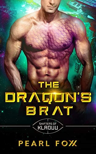 The Draqon's Brat The Shifters of Kladuu Book Five