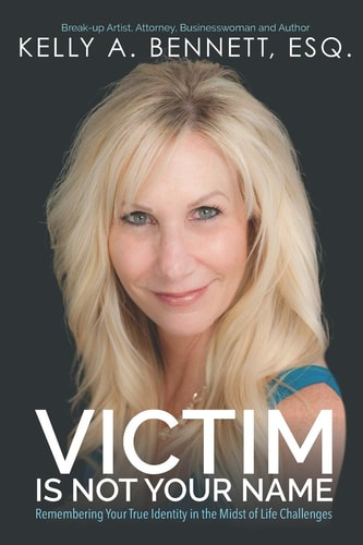 Victim Is Not Your Name Remembering Your True Identity in the Midst of Life Challenges