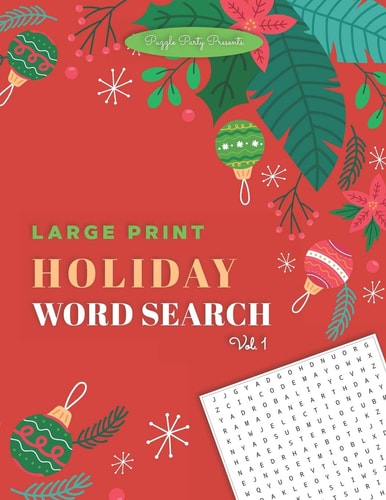 Puzzle Party Presents LARGE PRINT Holiday Word Search [Vol. 1]