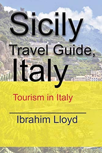 Sicily Travel Guide, Italy Tourism in Italy