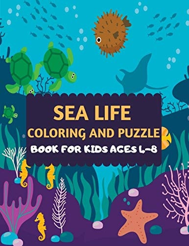 Sea Life Coloring and Puzzle Book For Kids Ages 4-8 Amazing Sea Creatures Coloring by Number Fun Christmas Mazes Book for Kids & Toddlers -Ocean Kids Coloring Maze Activity Books for Preschooler- Fun Sea Animal Coloring Book for Kids Ages 2-4 4-8
