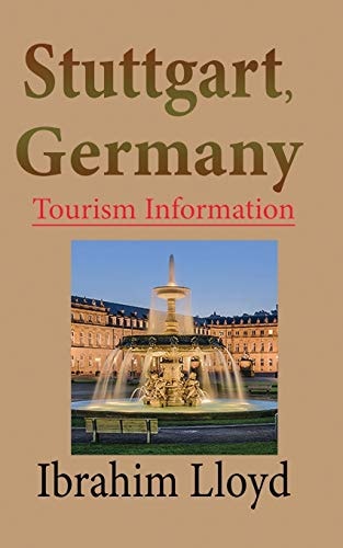 Stuttgart, Germany Tourism Information