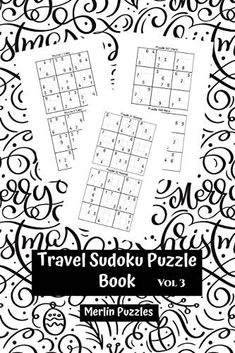 Travel Sudoku Puzzle Book Easy to Hard Levels 150 Puzzles With Solutions Handy Travel-Friendly Fits Easily Into Handbag Or Backpack
