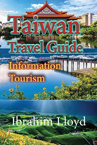 Taiwan Travel Guide Information Tourism