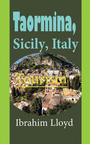 Taormina, Sicily, Italy Tourism