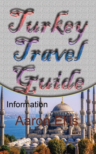 Turkey Travel Guide Information