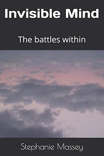 Invisible Mind The Battles Within