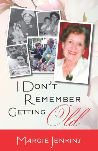 I Don't Remember Getting Old