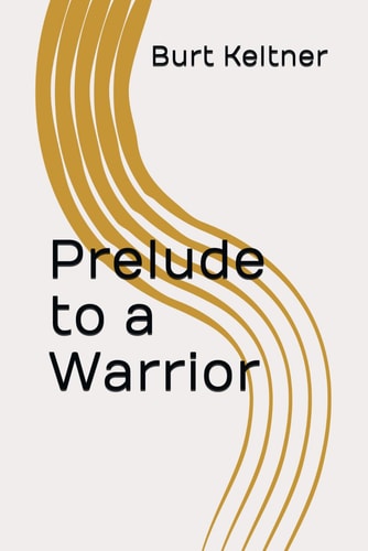 Prelude to a Warrior