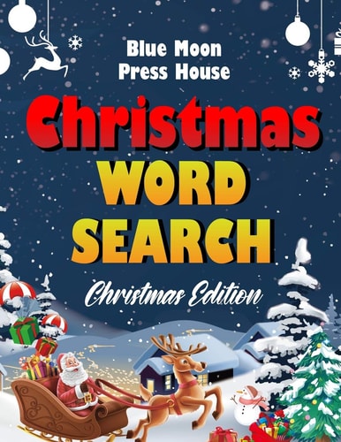 Christmas Word Search. Easy Large Print Puzzle Book for Adults, Kids & Everyone for the 25 Days of Christmas.