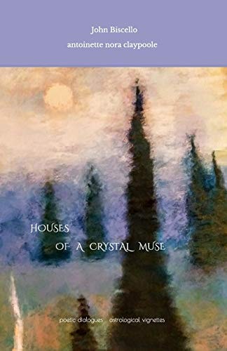 Houses of a Crystal Muse Poetics of Sky
