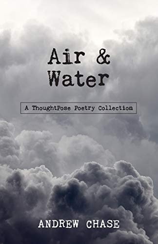 Air and Water A ThoughtPose Poetry Collection