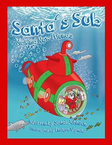Santa's Sub Making New Friends