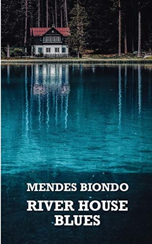 River House Blues
