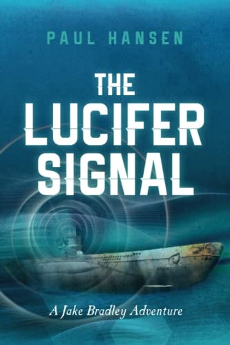 The Lucifer Signal A Jake Bradley Adventure