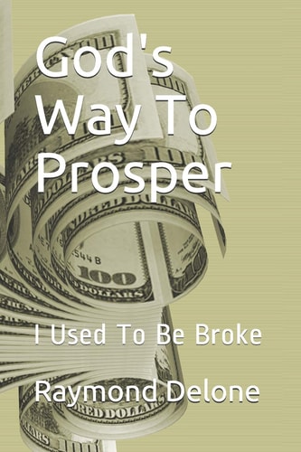 God's Way To Prosper I Used To Be Broke
