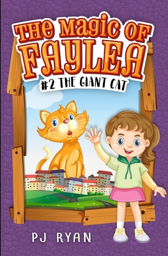 The Giant Cat A Fun Chapter Book for Kids Ages 9-12